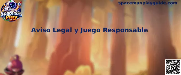 Aviso legal y juego responsable de Spaceman Play