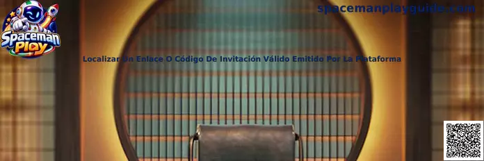 Guía para localizar y verificar un enlace o código de invitación válido de Spaceman Play