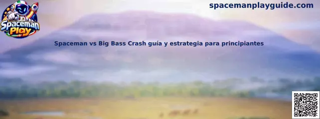Imagen comparativa de Spaceman y Big Bass Crash para una guía de principiantes