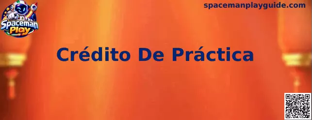 Guía visual de Crédito De Práctica en Spaceman Play