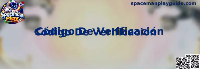 Guía visual de Código De Verificación en Spaceman Play