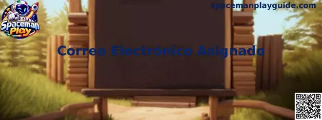Guía de Correo Electrónico Asignado en Spaceman Play