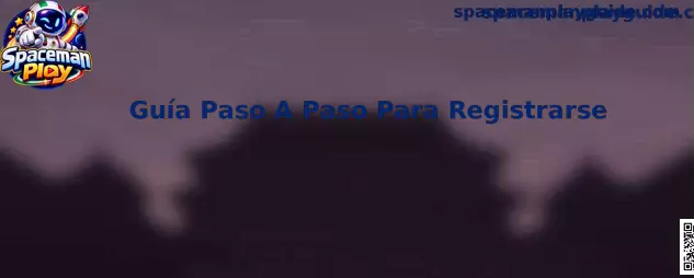 Guía paso a paso para registrarse en Spaceman Play