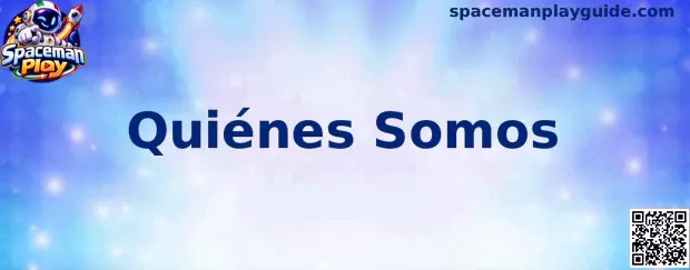 Presentación de la sección Quiénes Somos de Spaceman Play